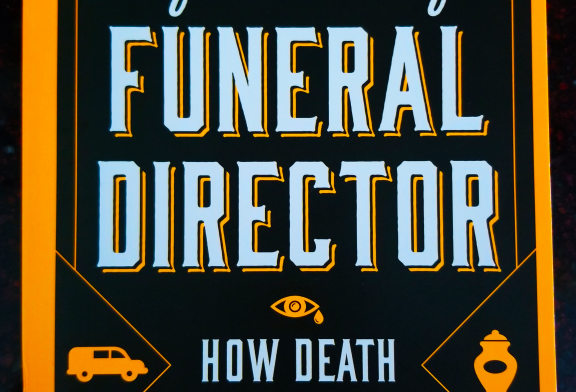 CALEB WILDE’S “CONFESSION OF A FUNERAL DIRECTOR How Death Saved My Life” – book review