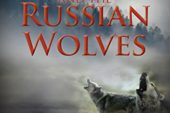 TATIANA AND THE RUSSIAN WOLVES …a son’s adventure